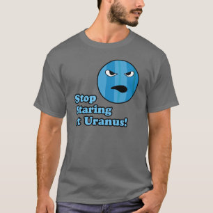 天王星を凝視することを止めて下さい! Tシャツ