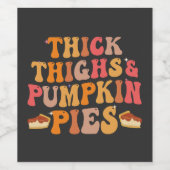 太い太い太い太い太い太い&カボンプキンパイ感謝祭おもしろい ワインラベル (シングルラベル)