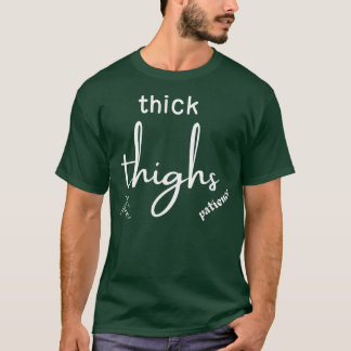 太い太ももも細い忍耐 Tシャツ