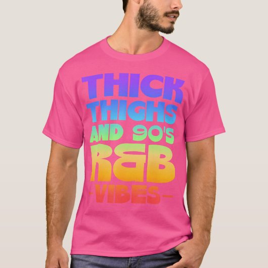 太い太ももも90年代のRbの振動 Tシャツ (正面)
