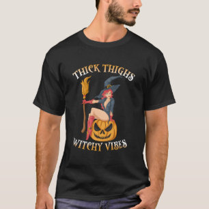 太い太ももも&ウィッチーなバイブハロウィーンの衣装ウィッチ Tシャツ