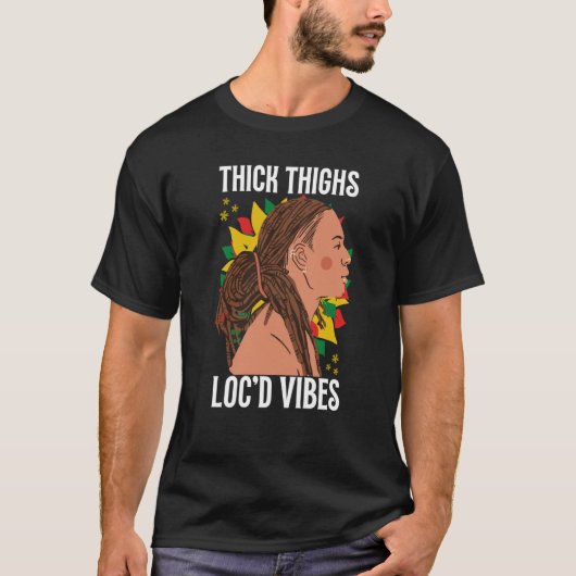 太い太もももLoc'd Vibes Black History Month D Tシャツ (正面)