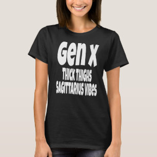 太い太もも射手座Vibes世代X世代X Tシャツ