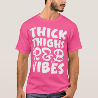 太い太ももRbビベスヒップホップ Tシャツ
