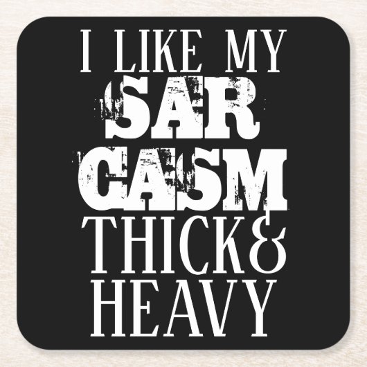 太く重い皮肉 スクエアペーパーコースター (正面)