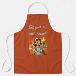 「太ったズボンを用意しなさい」 エプロン