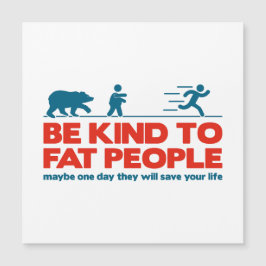 太った人に親切である