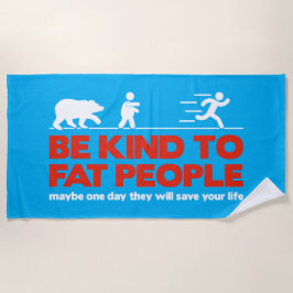 太った人に親切である ビーチタオル