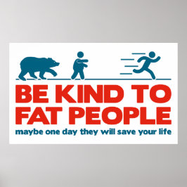 太った人に親切である ポスター