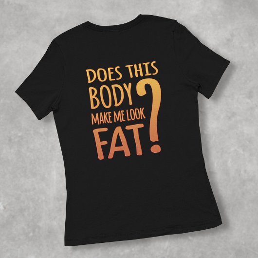 太った体型のダイエットユーモア Tシャツ
