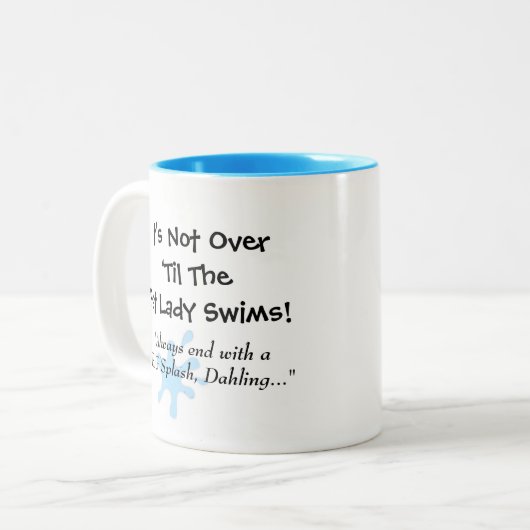 「太った婦人が泳ぐまで終わってない!」とマグカップ ツートーンマグカップ (正面左)
