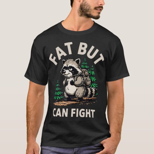 太ってても戦えるアライグマ ボールドジムユーモア 太ってても Tシャツ (正面)
