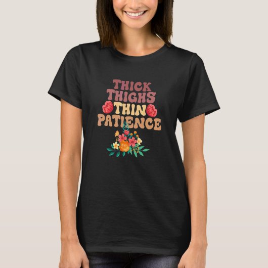 太ももは太くて忍耐は薄い Tシャツ (正面)