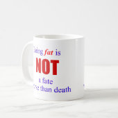 太るのは運命じゃない….. コーヒーマグカップ (正面左)