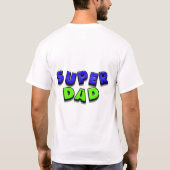 太字のスーパーダディグラフィック Tシャツ (裏面)