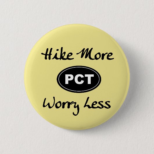 太平洋の頂上の道のハイキング多く心配より少ないボタン 缶バッジ (正面)