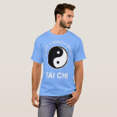 太極拳 身体 思考 精神 5 Tシャツ (正面フル)