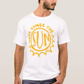 太陽がやってくる Tシャツ (正面)