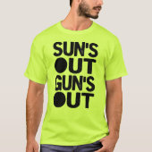 太陽が出てる時は武器も出せ Tシャツ (正面)