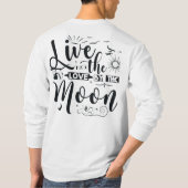 太陽に住み、月に愛。 Tシャツ (裏面)