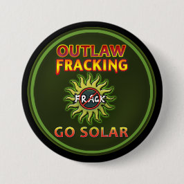 "太陽のに-違法のFracking"ボタンは行きます 缶バッジ