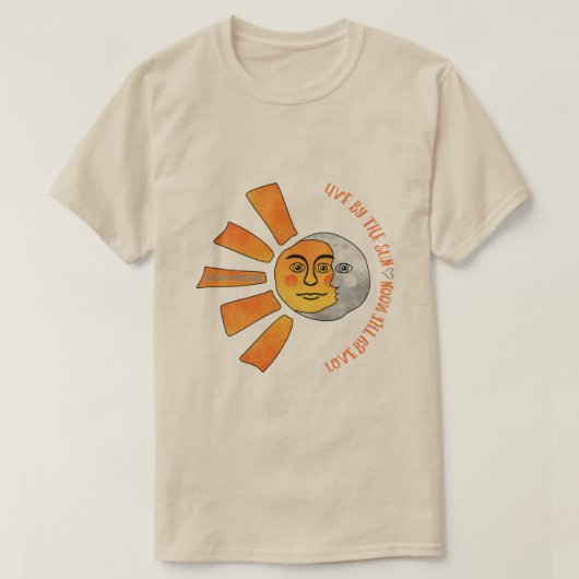 太陽の光に照らされて月に照らされて生きる Tシャツ (デザイン正面)