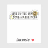 太陽の光に照らされて月の光に囲まれて暮らす シール (シート)