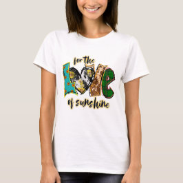 太陽の光のために Tシャツ