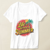 太陽の光を受け入れる:夏は人生が良い! Tシャツ (レイダウン)