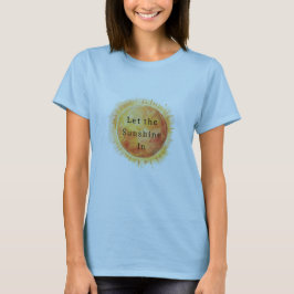 太陽の光を浴びて Tシャツ