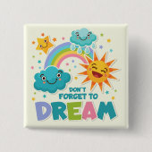 太陽の忘れ雲を夢に感動的しない 缶バッジ (正面)