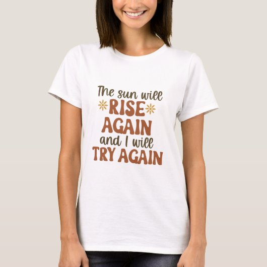 太陽はまた昇る モチベーションティー Tシャツ (正面)