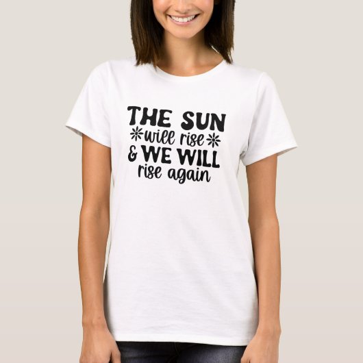 太陽は昇る、私たちも Tee Tシャツ (正面)