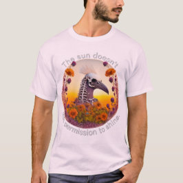 太陽は輝くために許可を求めない 01 Tシャツ