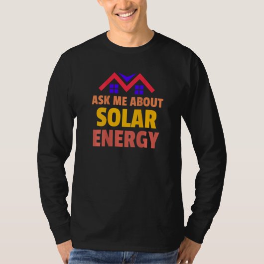 太陽光発電設置工事について聞いてください 設置業者 Tシャツ (正面)