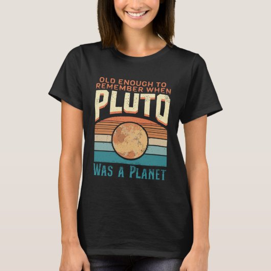 太陽系は十分に古い 冥王星 宇宙と惑星 Sc Tシャツ (正面)