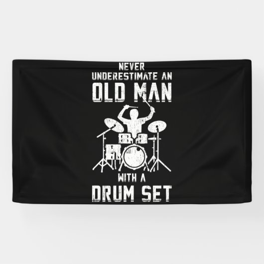 太鼓持ちの老人を決して過小評価しない 横断幕 (横)