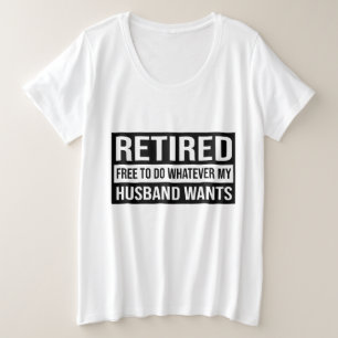 夫おもしろい退職したはワードアートと言う プラスサイズTシャツ