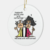 夫および妻の態度のユーモア セラミックオーナメント (左)
