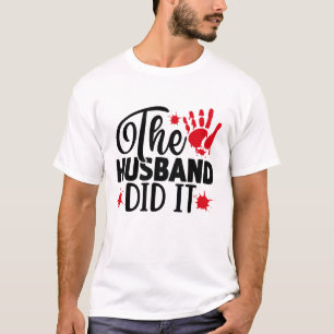 夫がやったのさ 真犯人グラフィックデザイン Tシャツ
