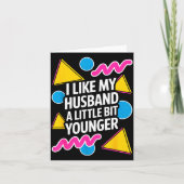 夫が少し若いと楽しいと言うユーモアのある名言 カード (正面)