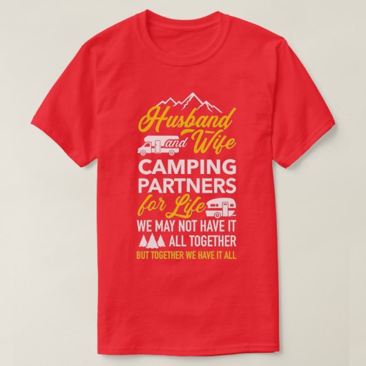 夫と妻のキャンプのパートナーのための人生RV trai Tシャツ (デザイン正面)