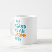 夫には妻が素晴らしいる コーヒーマグカップ (正面左)