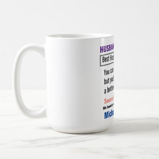 夫のおもしろい検索ギフトマグ コーヒーマグカップ (左)