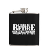 夫のおもしろい退職 – 今は妻のために働く フラスク (正面)
