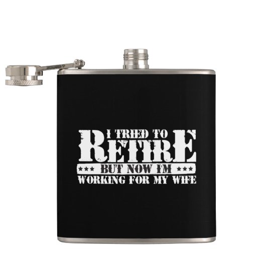 夫のおもしろい退職 – 今は妻のために働く フラスク (オープン)