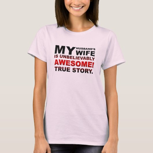 夫のすごい妻 楽しいTシャツ Tシャツ (正面)