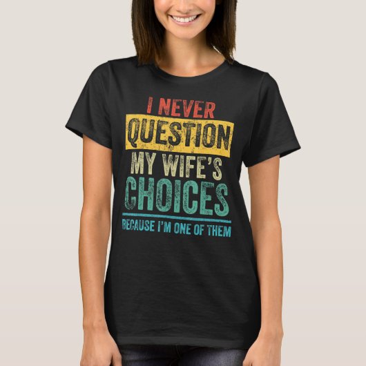 夫のパパジョーク引用文はWから聞かない Tシャツ (正面)