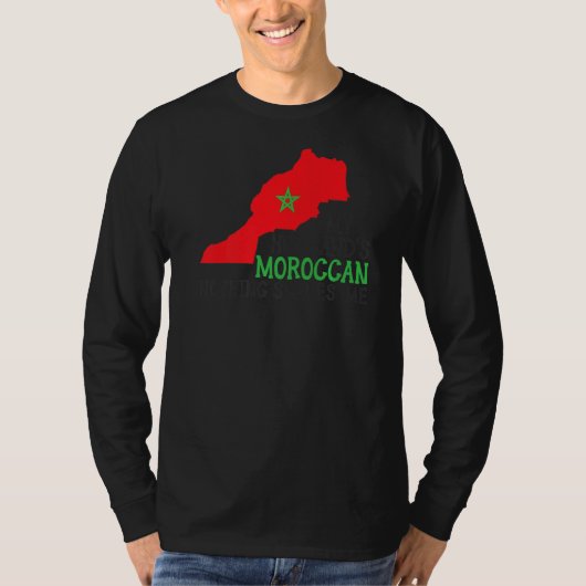 夫のモロッコの妻Morocを怖がらせるものはない Tシャツ (正面)