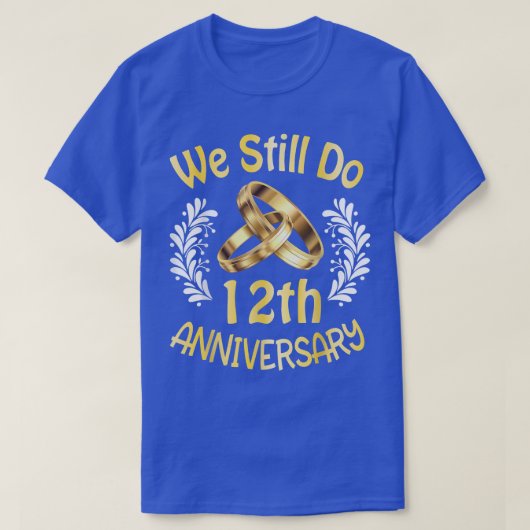 夫の妻結婚した12年私たちはまだ12番目のアン Tシャツ (デザイン正面)